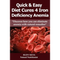 Anemia: Iron Deficiency Diet: Large Print: Quick and Easy Diet Cures For Anemia - Paperback