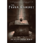 The Fever Cabinet - Paperback