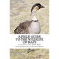A Field Guide to the Wildlife of Maui - Paperback