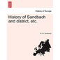 History of Sandbach and District, Etc. - Paperback