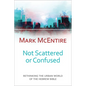 Not Scattered or Confused - Paperback