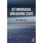 Left Universalism, Africacentric Essays - Paperback