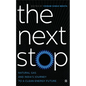 The Next Stop: Natural Gas and India's Journey to a Clean Energy Future - Hardcover