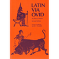Latin Via Ovid: A First Course - Hardcover