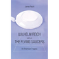 Wilhelm Reich versus the Flying Saucers: An American Tragedy - Paperback