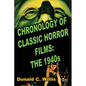 Chronology of Classic Horror Films: The 1940s - Paperback