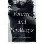 Forever and For Always - Paperback