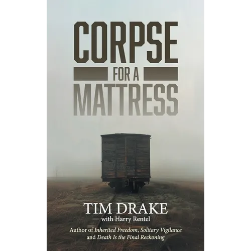 Corpse for a Mattress - Hardcover