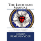 The Lutheran Manual - Paperback