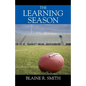 The Learning Season - Paperback