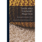Shop and Foundry Practice: Patternmaking. Foundry Work. Blacksmithing and Forging - Paperback