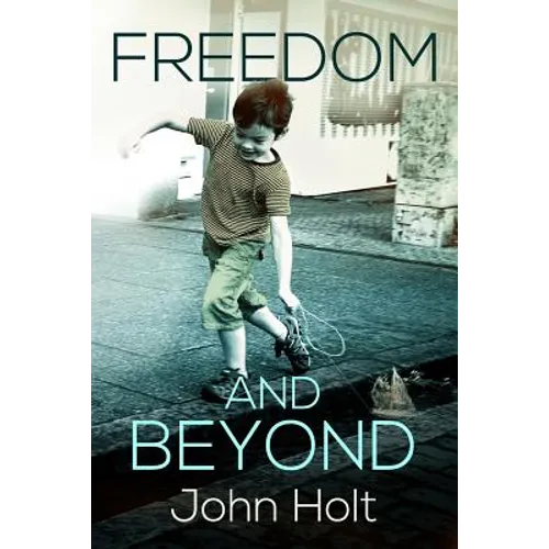 Freedom and Beyond - Paperback