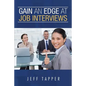 Gain an Edge at Job Interviews - Paperback