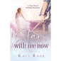 Stay With Me Now - Paperback
