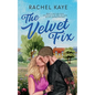 The Velvet Fix: A Small Town Brother's Best Friend Romance - Paperback
