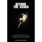 Beyond the Scars - Paperback