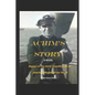 Achim's Story: A Novel Based on the Eventful Early Life of Joachim Wedekind zur Horst - Paperback