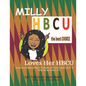 Milly Loves Her HBCU: Exploring Historical Black Colleges and Universities (HBCU) for K- 5 - Paperback