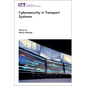 Cybersecurity in Transport Systems - Hardcover
