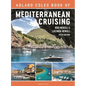 The Adlard Coles Book of Mediterranean Cruising: 5th Edition - Paperback