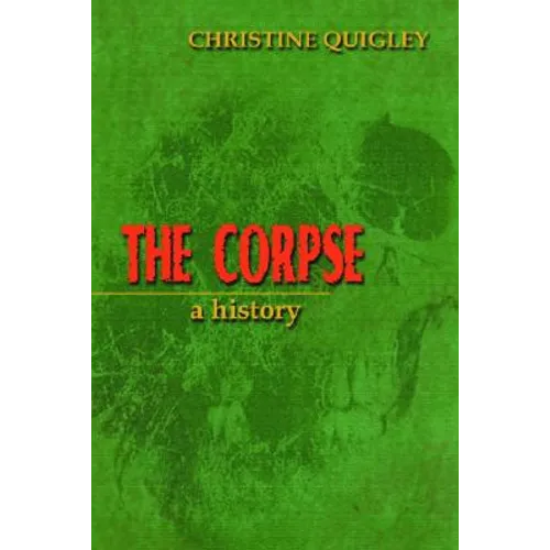 The Corpse: A History - Paperback