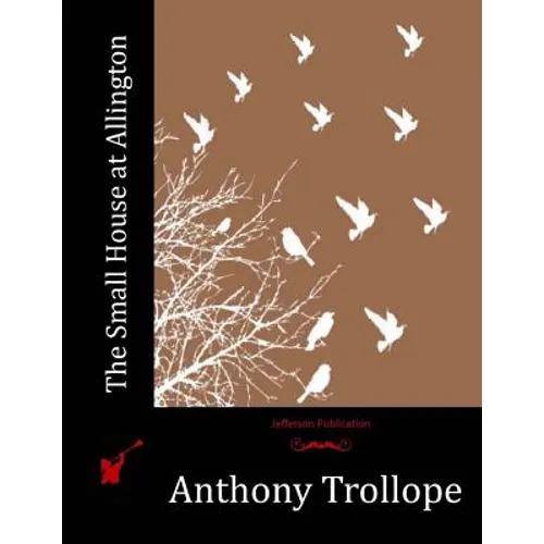 The Small House at Allington - Paperback