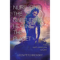 Nurturing the Nurturers; Healing the Planet: The Wati Kanyilpai Story - Paperback