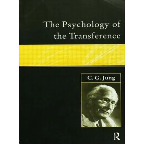 The Psychology of the Transference - Paperback