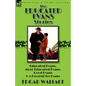 The Educated Evans Stories: 'Educated Evans, ' 'More Educated Evans, ' 'Good Evans' and 'A Present for Evans' - Paperback