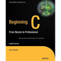 Beginning C: From Novice to Professional - Paperback