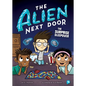 The Alien Next Door 10: The Surprise Sleepover - Hardcover