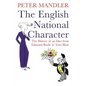 The English National Character: The History of an Idea from Edmund Burke to Tony Blair - Paperback