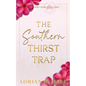 The Southern Thirst Trap - Paperback
