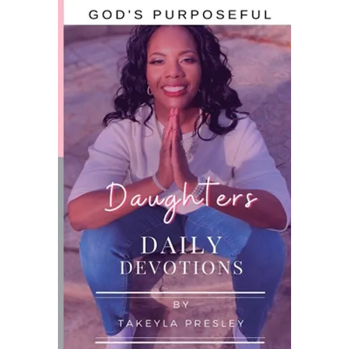 God's Purposeful Daughter's Daily Devotions - Paperback