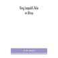 King Leopold's rule in Africa - Hardcover