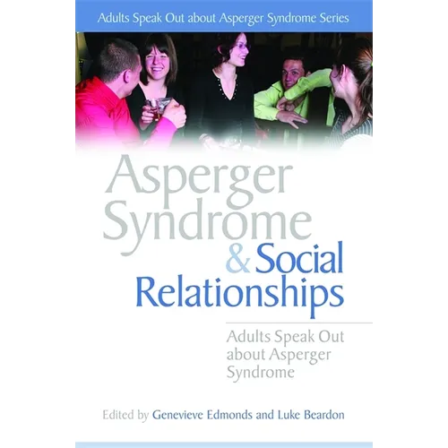 Asperger Syndrome and Social Relationships - Paperback