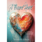 A Frayed Heart: Unraveling the Threads of Dysfunction Toward Redemption - Paperback