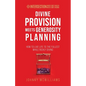 Divine Provision Meets Generosity Planning: How to Live Life to the Fullest While Richly Giving - Paperback