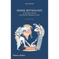 Greek Mythology: A Traveler's Guide from Mount Olympus to Troy - Hardcover