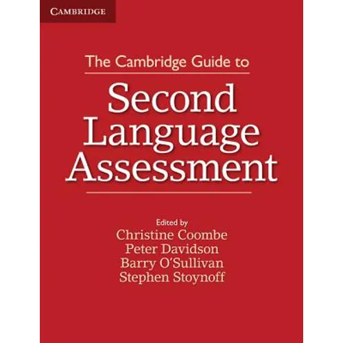 The Cambridge Guide to Second Language Assessment - Paperback