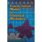 Exactly Solved Models in Statistical Mechanics - Paperback