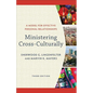 Ministering Cross-Culturally: A Model for Effective Personal Relationships - Paperback