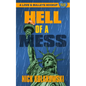 Hell of a Mess - Paperback