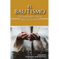 El Bautismo en Perspectiva Wesleyana - Paperback