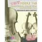 Fiddle Tab - Traditional Collection Complete Books 1, 2 & 3: Fun Fiddle Tab! - 30 Traditional Tunes with Tablature and Easy Read Notes - Paperback