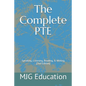 The Complete PTE: Speaking, Listening, Reading, & Writing - Paperback