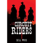 The Circuit Riders - Paperback