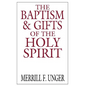 The Baptism & Gifts of the Holy Spirit - Paperback