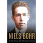 Niels Bohr: The Life and Legacy of the Influential Atomic Scientist - Paperback
