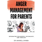 Anger Management for Parents - Paperback